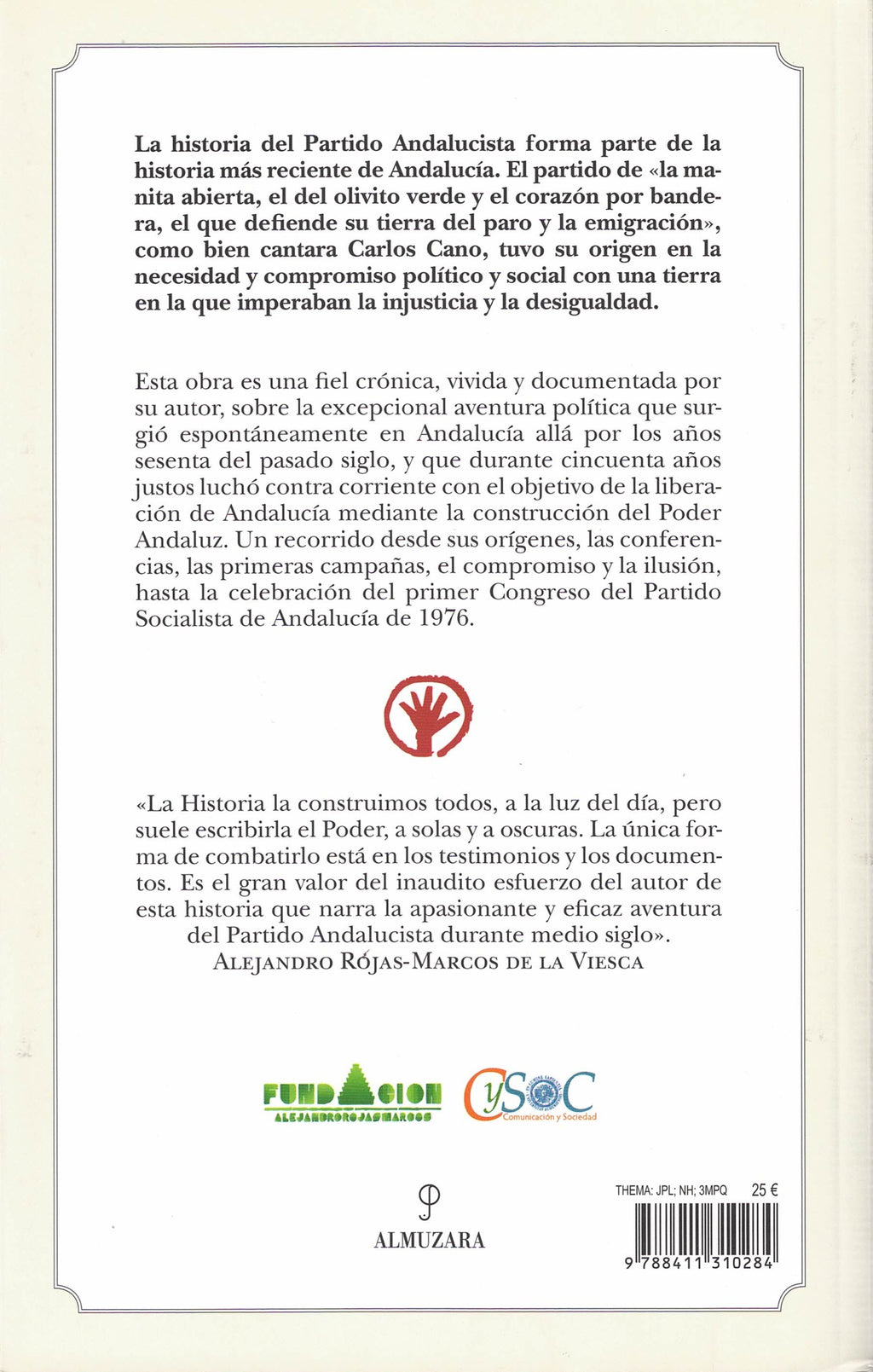 1. Por un Poder Andaluz. Historia del Partido Andalucista. Volumen I