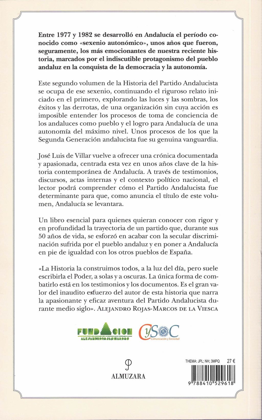 2. Y Andalucía se levantó. Historia del Partido Andalucista. Volumen II